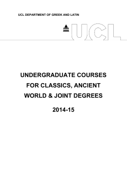UNDERGRADUATE COURSES FOR CLASSICS, ANCIENT WORLD &amp; JOINT DEGREES