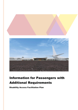 Information for Passengers with Additional Requirements Disability Access Facilitation Plan