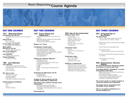 Course Agenda Basic Dispensing DAY ONE COURSES DAY TWO COURSES