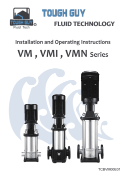 VM , VMI , VMN Series FLUID TECHNOLOGY Installation and Operating Instructions