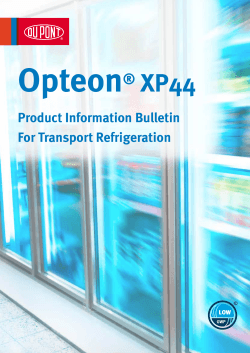 Opteon XP44 ® Product Information Bulletin