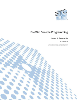 Eos/Gio Console Programming Level 1: Essentials V2.2.0 Rev. B