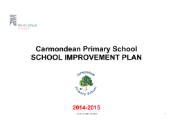 Carmondean Primary School SCHOOL IMPROVEMENT PLAN  2014-2015