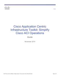 Cisco Application Centric Infrastructure Toolkit: Simplify Cisco ACI Operations Guide