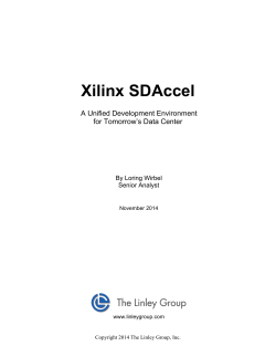 Xilinx SDAccel  A Unified Development Environment for Tomorrow’s Data Center