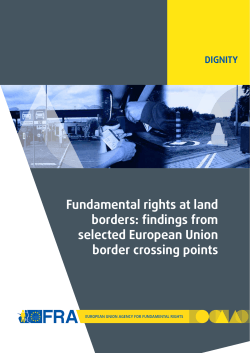 Fundamental rights at land borders: findings from selected European Union border crossing points