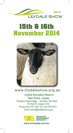 LILYDALE SHOW www.lilydaleshow.org.au November 2013 Lilydale Recreation Reserve