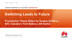 Switching Leads to Future Promotional Theme Slides for Huawei S5700-LI-