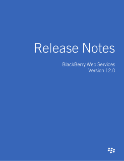 Release Notes BlackBerry Web Services Version 12.0