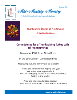 Mid-Monthly Ministry Come join us for a Thanksgiving Turkey with