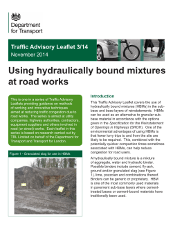 Using hydraulically bound mixtures at road works Traffic Advisory Leaflet 3/14 November 2014