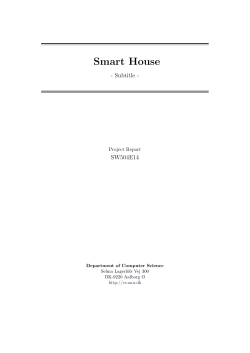 Smart House - Subtitle - SW504E14 Project Report