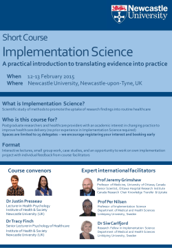 Implementation Science Short Course A practical introduction to translating evidence into practice When