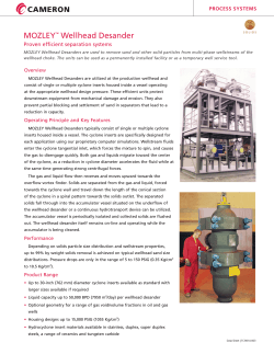 Wellhead Desander MOZLEY Proven efficient separation systems PROCESS	SYSTEMS