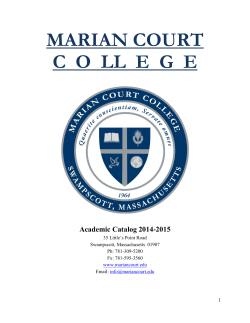 MARIAN COURT Academic Catalog 2014-2015 35 Little’s Point Road