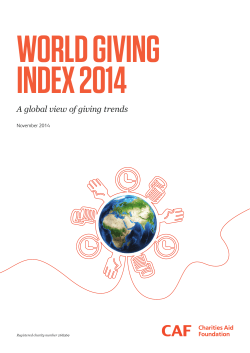 WORLD GIVING INDEX 2014 A global view of giving trends November 2014