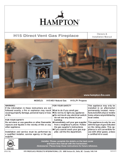 H15 Direct Vent Gas Fireplace www.hampton-fi re.com Owners &amp; Installation Manual