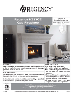 Regency HZ33CE Gas Fireplace Owners &amp; Installation Manual