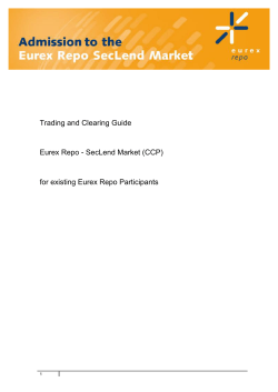 Trading and Clearing Guide Eurex Repo - SecLend Market (CCP)