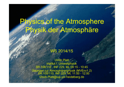 Physics of the Atmosphere Physik der Atmosphäre WS 2014/15
