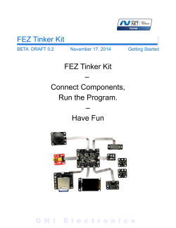 FEZ Tinker Kit – Connect Components, Run the Program.