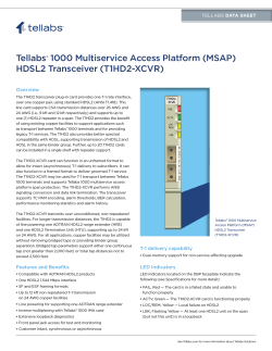Tellabs 1000 Multiservice Access Platform (MSAP) HDSL2 Transceiver (T1HD2-XCVR) ®