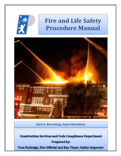 Fire and Life Safety Procedure Manual  Kurt S. Browning, Superintendent