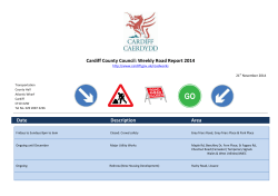 Date          ... Area Cardiff County Council: Weekly Road Report 2014