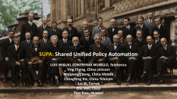 SUPA: Shared Unified Policy Automation