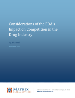 Considerations of the FDA’s Impact on Competition in the Drug Industry