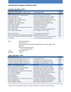 Colorado State Thespian Conference 2014 Thursday, December 4, 2014