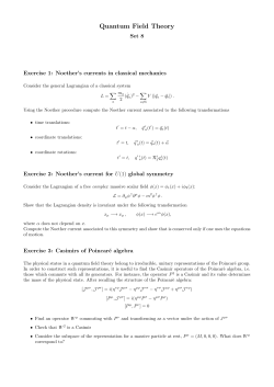 Quantum Field Theory Set 8 Exercise 1: Noether’s currents in classical mechanics