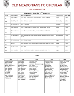 OLD MEADONIANS FC CIRCULAR 19th November 2014 Fixtures For Saturday 22 November
