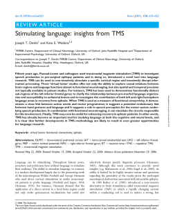 Stimulating language: insights from TMS Joseph T. Devlin and Kate E. Watkins