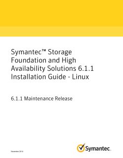 Symantec™ Storage Foundation and High Availability Solutions 6.1.1 Installation Guide - Linux