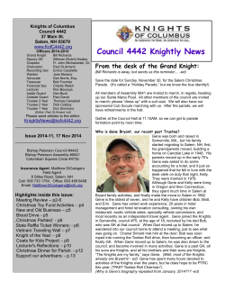 Council 4442 Knightly News From the desk of the Grand Knight: