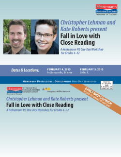 Fall in Love with Close Reading Christopher Lehman and Kate Roberts present