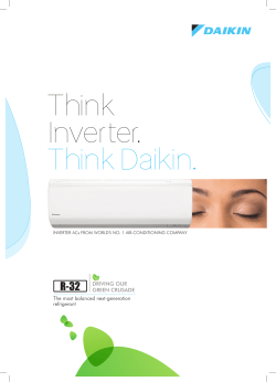 Think Inverter. Think Daikin. driving our