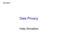 Data Privacy  Vitaly Shmatikov CS 6431
