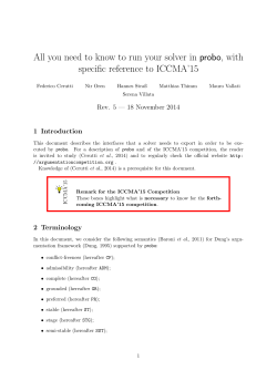 All you need to know to run your solver in... specific reference to ICCMA’15 Rev. 5 — 18 November 2014 1 Introduction