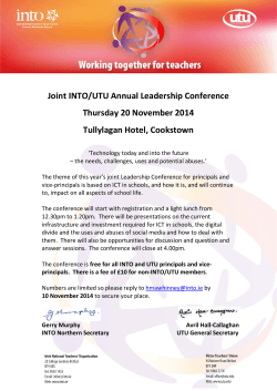 Joint INTO/UTU Annual Leadership Conference Thursday 20 November 2014 Tullylagan Hotel, Cookstown