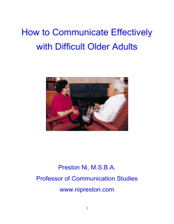 How to Communicate Effectively with Difficult Older Adults Preston Ni, M.S.B.A.