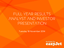 Full Year Results Analyst and Investor Presentation Tuesday 18 November 2014