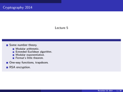 Cryptography 2014 Lecture 5 Some number theory. One-way functions, trapdoors.