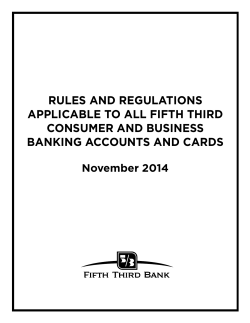 RULES AND REGULATIONS APPLICABLE TO ALL FIFTH THIRD CONSUMER AND BUSINESS