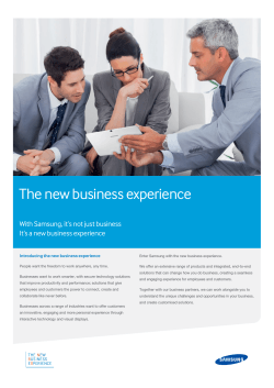 The new business experience With Samsung, it’s not just business