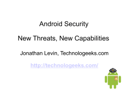 Android Security New Threats, New Capabilities Jonathan Levin, Technologeeks.com