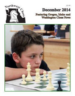 December 2014 Featuring Oregon, Idaho and Washington Chess News $3.95