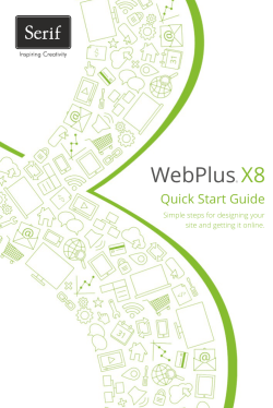 WebPlus X8 Quick Start Guide Simple steps for designing your