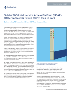 Tellabs 1000 Multiservice Access Platform (MSAP): OC3c Transceiver (OC3c-XCVR) Plug-in Card ®